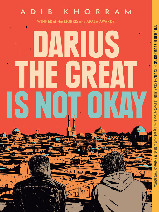 Title details for Darius the Great Is Not Okay by Adib Khorram - Wait list